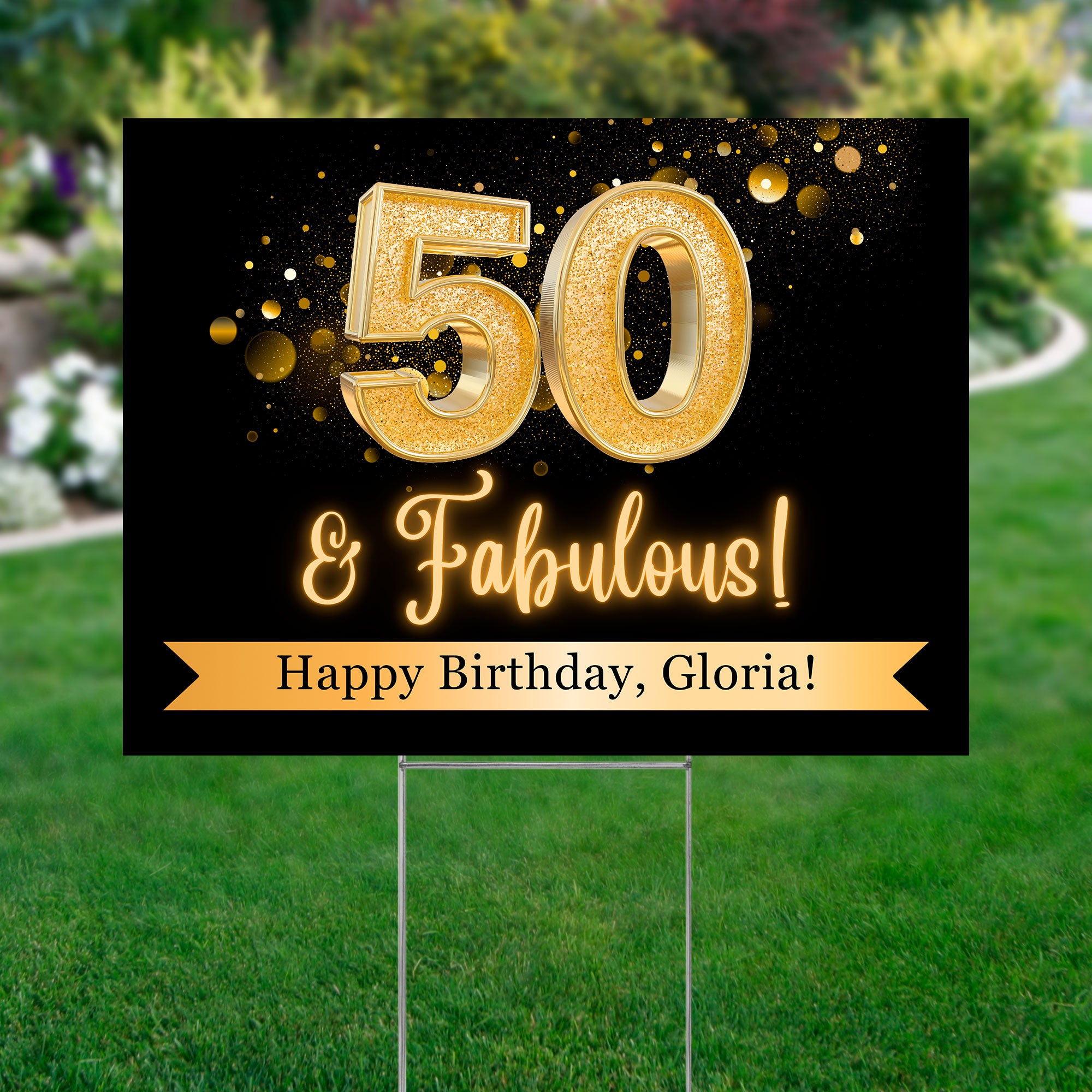 Yard Sign 24x18 (50 & Fabulous!)